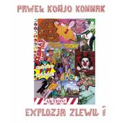 Kulturoznawstwo i antropologia - Explozja Zlewu vol 1 - Konjo Konnak Paweł - miniaturka - grafika 1