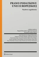 Prawo - Prawo podatkowe Unii Europejskiej. Węzłowe zagadnienia - książka - miniaturka - grafika 1