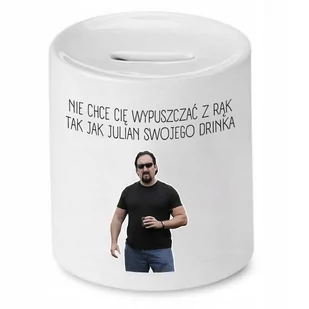 SKARBONKA DLA CHŁOPAKA JAK JULIAN SWOJEGO DRINKA z Nadrukiem ze Zdjęciem - Skarbonki - miniaturka - grafika 1