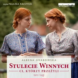 Ci, którzy przeżyli. Stulecie Winnych. Tom 1 - Audiobooki - romanse - miniaturka - grafika 1