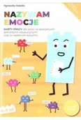 Książki edukacyjne - Nazywam emocje. Karty pracy dla dzieci.. - miniaturka - grafika 1