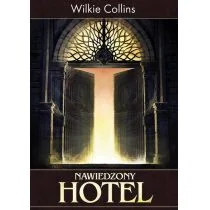 Zysk i S-ka Wilkie Collins Nawiedzony hotel - Horror, fantastyka grozy - miniaturka - grafika 1