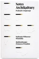 Albumy - architektura - Notes Archikultury. Praktyki i inspiracje - miniaturka - grafika 1