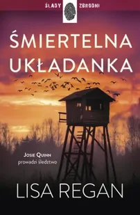 Śmiertelna układanka - Lisa Regan - Kryminały - miniaturka - grafika 1