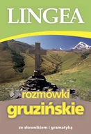 Pozostałe języki obce - ROZMÓWKI GRUZIŃSKIE ZE SŁOWNIKIEM I GRAMATYKĄ WYD 2 Opracowanie zbiorowe - miniaturka - grafika 1