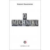 Biografie i autobiografie - O Michniku Nowa - miniaturka - grafika 1