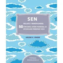 Sen. Relaks i mindfulness: 50 ćwiczeń, które pomogą Ci spokojnie przespać noc - Rozwój osobisty - miniaturka - grafika 1