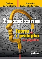 E-booki - biznes i ekonomia - Zarządzanie. Teoria i praktyka w pigułce - miniaturka - grafika 1