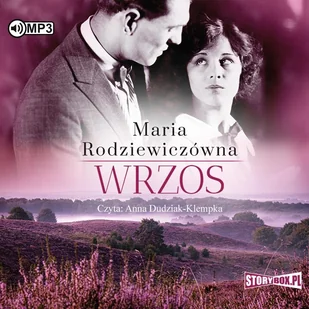 StoryBox Wrzos. Audiobook Maria Rodziewiczówna - Audiobooki - romanse - miniaturka - grafika 1