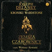 Audiobooki dla dzieci i młodzieży - Zemsta czarownicy. Kroniki Wardstone. Tom 1 - miniaturka - grafika 1