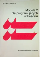 Systemy operacyjne i oprogramowanie - Modula 2 dla programujących w Pascalu - miniaturka - grafika 1