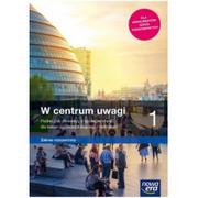 Podręczniki dla liceum - W centrum uwagi 1. Wiedza o społeczeństwie. Podręcznik. Liceum ogólnokształcące i technikum. Zakres rozszerzony - miniaturka - grafika 1