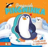 Książki edukacyjne - PRZYJACIELE PINGWINKA KSIĄŻKA Z SZABLONAMI Opracowanie zbiorowe - miniaturka - grafika 1