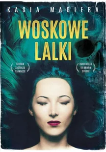 Woskowe Lalki Kasia Magiera - Powieści sensacyjne - miniaturka - grafika 2