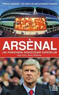 Wywiady - Arsenal. Jak powstawał nowoczesny superklub - miniaturka - grafika 1