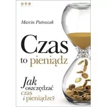 Czas to pieniądz - Marcin Pietraszek - Biznes - miniaturka - grafika 1