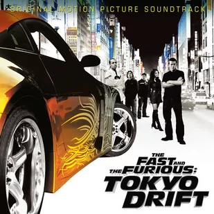 Fast & The Furious: Tokyo Drift - Muzyka filmowa - miniaturka - grafika 1