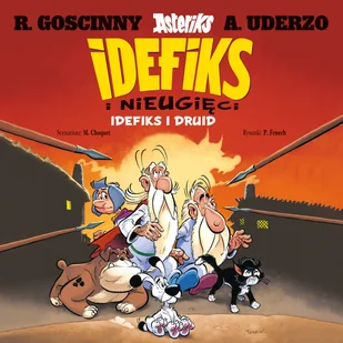 Idefiks i druid. Idefiks i Nieugięci. Tom 5 - Komiksy dla dzieci - miniaturka - grafika 1