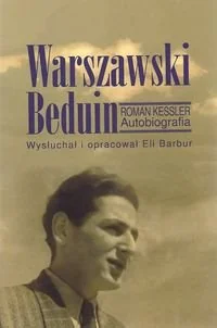 Warszawski Beduin. Autobiografia - Biografie i autobiografie - miniaturka - grafika 1