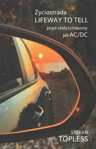 Życiostrada Lifeway To Tell - Felietony i reportaże - miniaturka - grafika 1