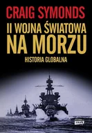Historia świata - II Wojna Światowa na morzu Craig Symonds - miniaturka - grafika 1