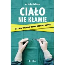 Dr Judy Melinek Ciało nie kłamie - Biografie i autobiografie - miniaturka - grafika 3