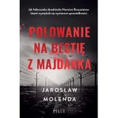 Felietony i reportaże - Polowanie na bestię z Majdanka wyd. specjalne - miniaturka - grafika 1
