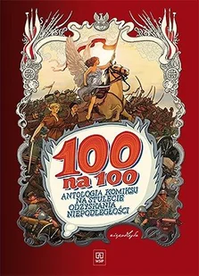 100 na 100. Antologia komiksu na 100-lecie odzyskania niepodległości. Wersja de luxe - wersja numerowana - Komiksy dla młodzieży - miniaturka - grafika 1