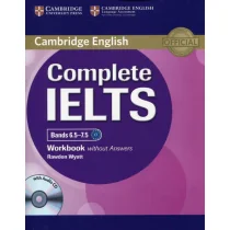 Cambridge University Press Rawdon Wyatt Complete IELTS. Bands 6.5-7.5 Workbook without Answers with Audio CD - Książki do nauki języka angielskiego - miniaturka - grafika 1