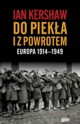 E-booki - historia - Do piekła i z powrotem: Europa 1914–1949 (e-book) - miniaturka - grafika 1