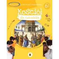 Katechizm SP 6 Kościół dla człowieka podr w.2021 Nowa - Religia i religioznawstwo - miniaturka - grafika 1