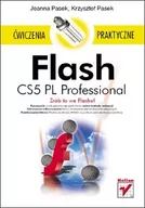 Grafika i DTP - Pasek Joanna, Pasek Krzysztof Flash CS5 PL Professional. Ćwiczenia praktyczne - miniaturka - grafika 1