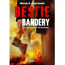 Bestie Bandery Koprowski Marek A