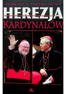 Terlikowski Tomasz P. Herezja kardynałów - Książki religijne obcojęzyczne - miniaturka - grafika 2