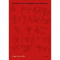 Nomos Pismo linearne A na tle egejskich pism epoki brązu - Małgorzata Zadka - Podręczniki dla szkół wyższych Nomos Pismo linearne A na tle egejskich pism epoki brązu - Małgorzata Zadka - Podręczniki dla szkół wyższych - miniaturka - grafika 1