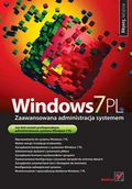 Systemy operacyjne i oprogramowanie - Windows 7 PL. Zaawansowana administracja systemem - miniaturka - grafika 1