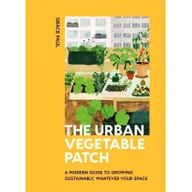 Obcojęzyczna literatura faktu i reportaż - The Urban Vegetable Patch - miniaturka - grafika 1