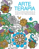 Poradniki hobbystyczne - Arteterapia. Kolorowanka antystresowa - miniaturka - grafika 1