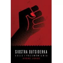 Siostra outsiderka eseje i przemówienia - Filozofia i socjologia - miniaturka - grafika 1