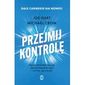 Rozwój osobisty - Przejmij kontrolę. Poczuj wewnętrzną siłę, zbuduj trwałe relacje i żyj tak, jak chcesz - miniaturka - grafika 1