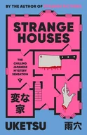Pozostałe książki - Strange Houses : The Chilling Japanese Mystery Sensation - miniaturka - grafika 1