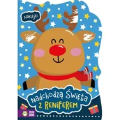 Książki edukacyjne - Nadchodzą Święta. Z reniferem - miniaturka - grafika 1