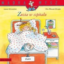 Zuzia w szpitalu. Mądra Mysz - Powieści i opowiadania - miniaturka - grafika 1