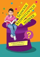 Baśnie, bajki, legendy - Tobołek Słownik kłopotliwych słówek - odbierz ZA DARMO w jednej z ponad 30 księgarń! - miniaturka - grafika 1