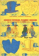 Felietony i reportaże - Edukacja teatralna filmowa i radiowa - miniaturka - grafika 1