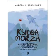 Felietony i reportaże - Księga morza - miniaturka - grafika 1