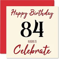 Kartki okolicznościowe i zaproszenia - Zabawne kartki na 84. urodziny dla mężczyzn i kobiet – powody – kartka urodzinowa dla taty mamy dziadka babci babci wujka cioci 145 mm x 145 mm kartki okolicznościowe, kartka na 84. urodziny - miniaturka - grafika 1