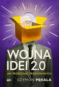 Psychologia - Wojna Idei 2.0. Jak przekonać przekonanych? - Znak Horyzont - miniaturka - grafika 1