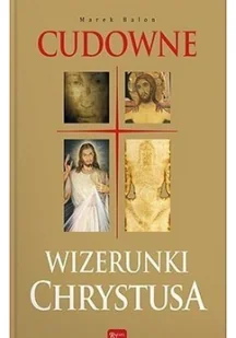 Cudowne wizerunki Chrystusa - Albumy inne - miniaturka - grafika 2