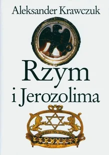 Rzym i Jerozolima - Felietony i reportaże - miniaturka - grafika 1